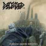 DECEASED - Fearless Undead Machines Re-Release CD